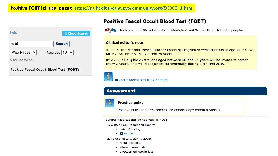 Positive FOBT (clinical page): https: //nt. healthpathwayscommunity. org/80968_1. htm Positive FOBT (clinical page): https: //nt. healthpathwayscommunity. org/80968_1. htm