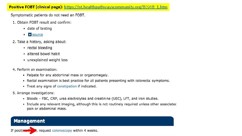 Positive FOBT (clinical page): https: //nt. healthpathwayscommunity. org/80968_1. htm Positive FOBT (clinical page): https: //nt. healthpathwayscommunity. org/80968_1. htm