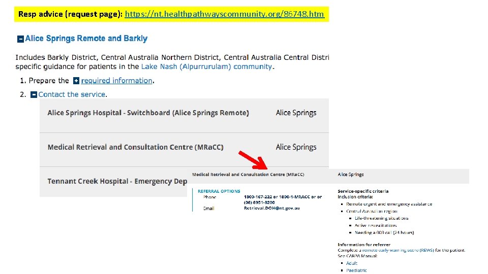 Resp advice (request page): https: //nt. healthpathwayscommunity. org/86748. htm Resp advice (request page): https: //nt. healthpathwayscommunity. org/86748. htm