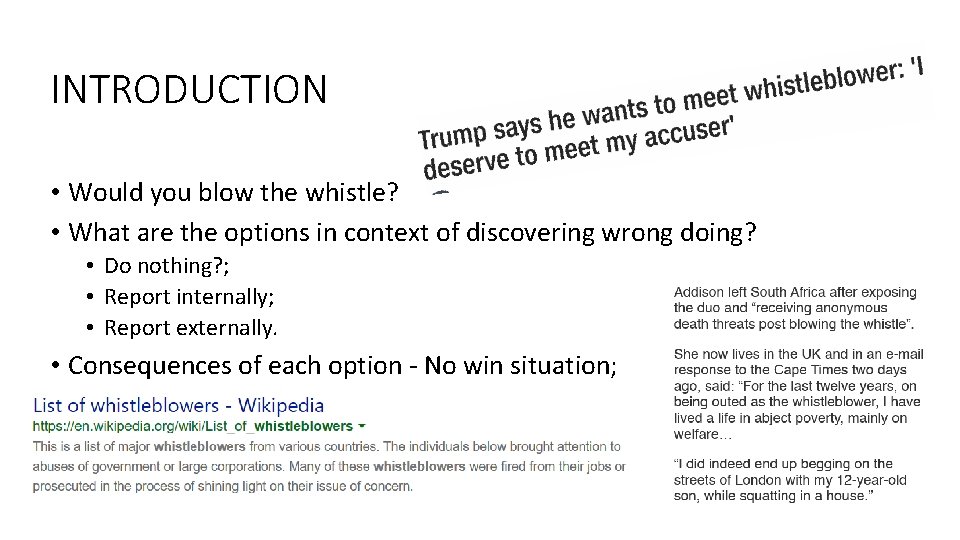 INTRODUCTION • Would you blow the whistle? • What are the options in context