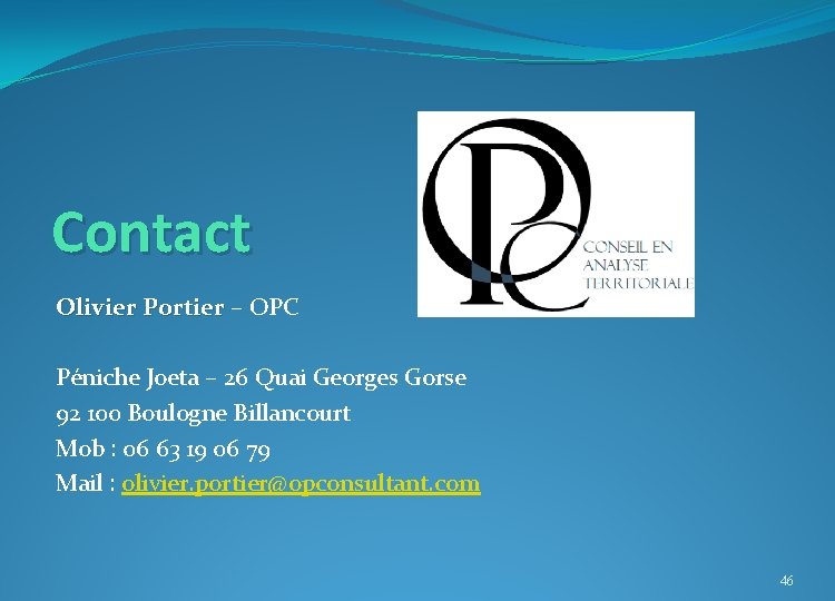 Contact Olivier Portier – OPC Péniche Joeta – 26 Quai Georges Gorse 92 100