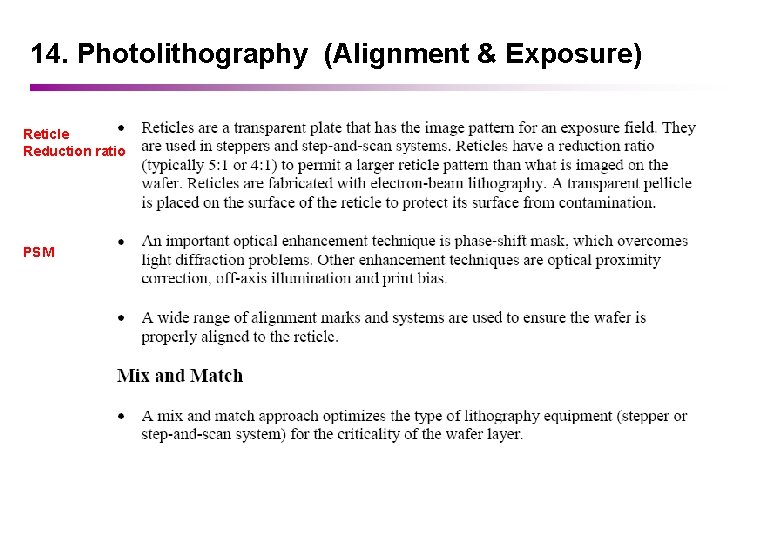 14. Photolithography (Alignment & Exposure) Reticle Reduction ratio PSM 