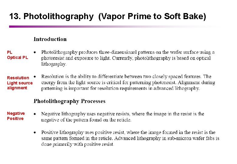 13. Photolithography (Vapor Prime to Soft Bake) PL Optical PL Resolution Light source alignment