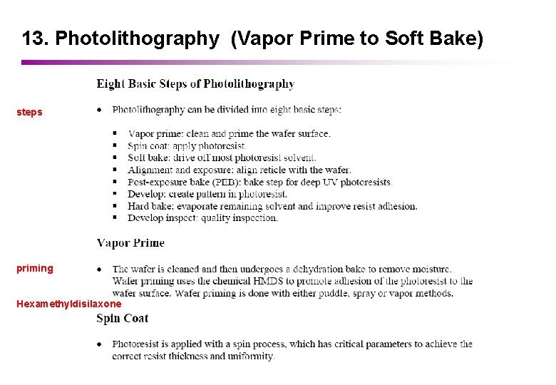 13. Photolithography (Vapor Prime to Soft Bake) steps priming Hexamethyldisilaxone 