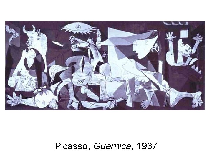 Picasso, Guernica, 1937 