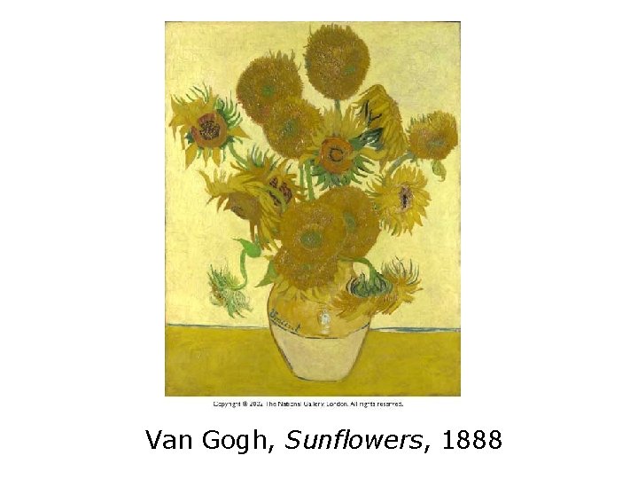 Van Gogh, Sunflowers, 1888 