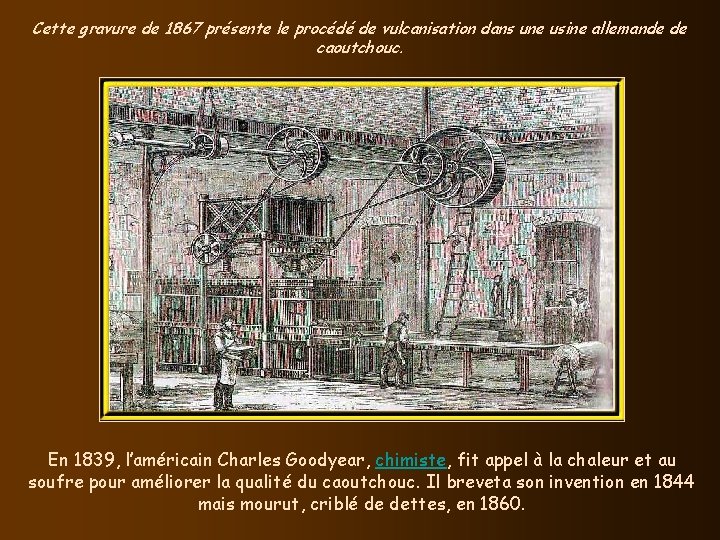 Cette gravure de 1867 présente le procédé de vulcanisation dans une usine allemande de