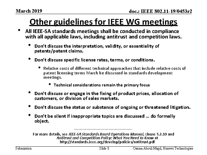 March 2019 • doc. : IEEE 802. 11 -19/0453 r 2 Other guidelines for