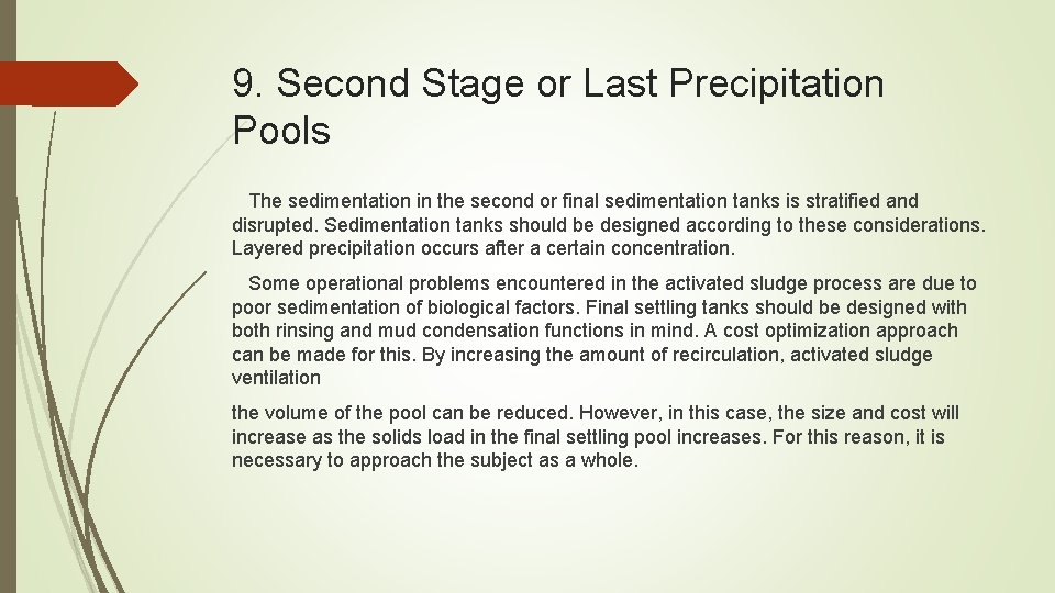 9. Second Stage or Last Precipitation Pools The sedimentation in the second or final