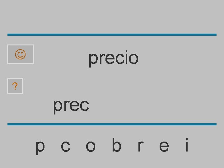  precio ? prec p c o b r e i 