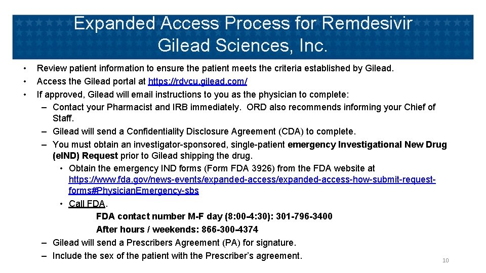 Expanded Access Process for Remdesivir Gilead Sciences, Inc. • • • Review patient information