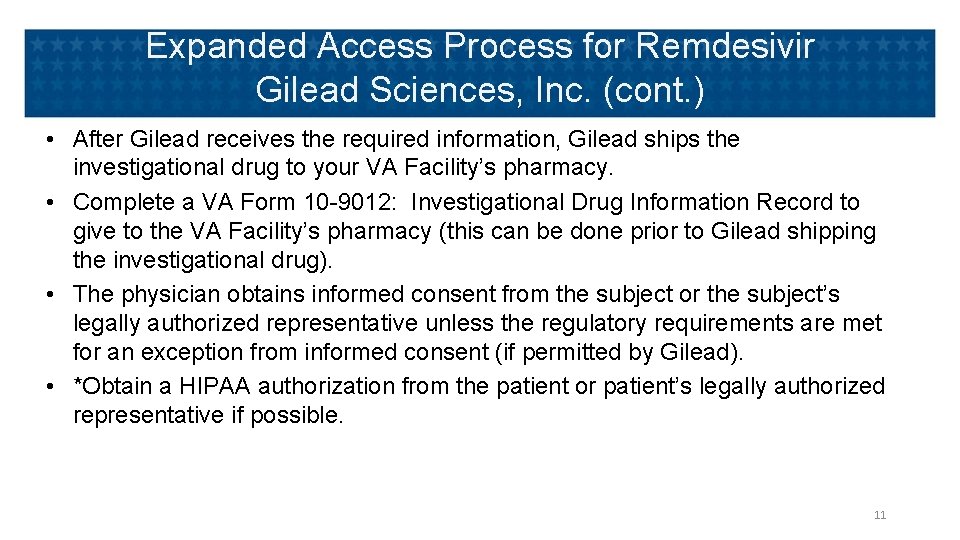 Expanded Access Process for Remdesivir Gilead Sciences, Inc. (cont. ) • After Gilead receives