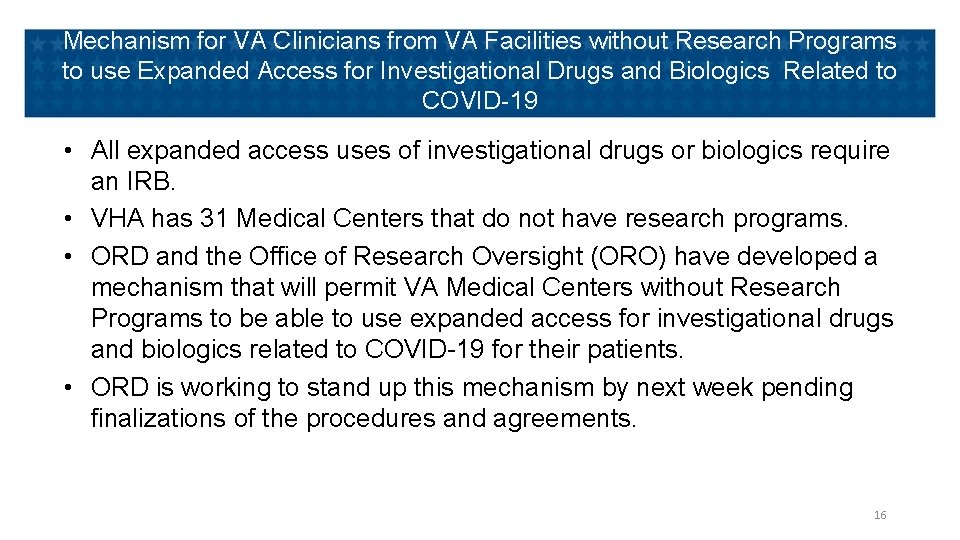 Mechanism for VA Clinicians from VA Facilities without Research Programs to use Expanded Access