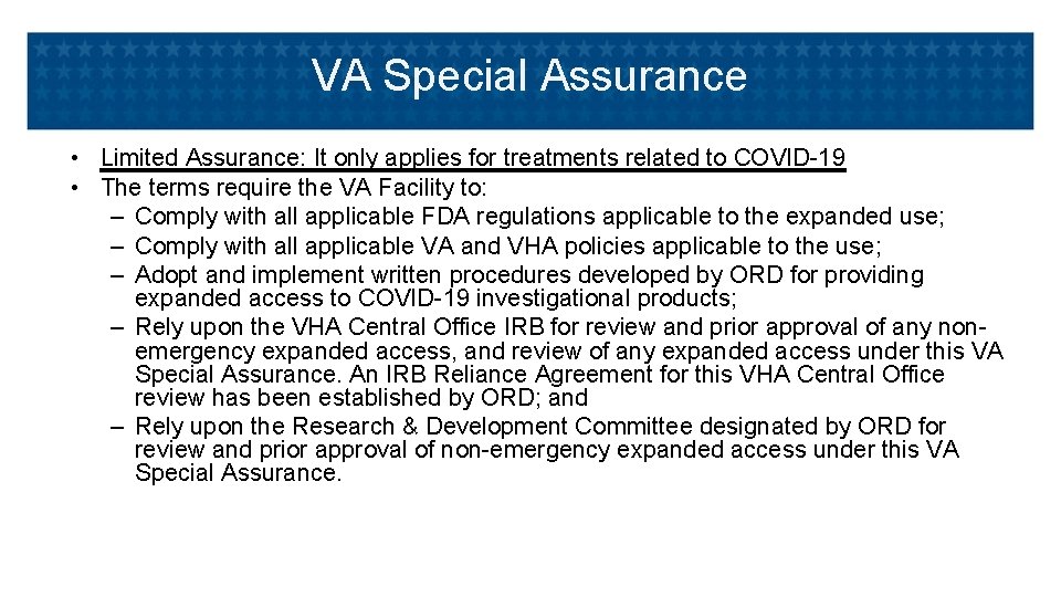 VA Special Assurance • Limited Assurance: It only applies for treatments related to COVID-19