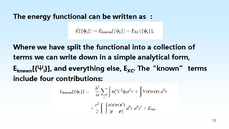 The energy functional can be written as ： Where we have split the functional
