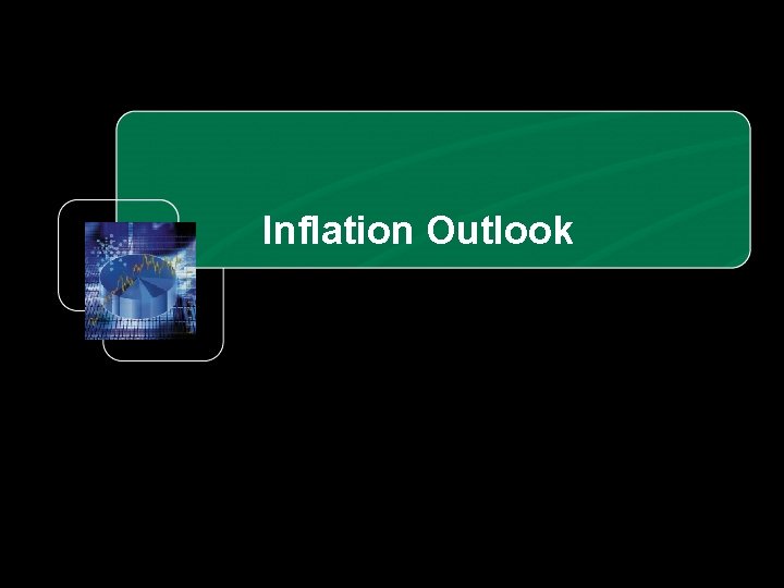 Inflation Outlook 