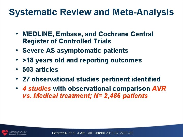 Systematic Review and Meta-Analysis • MEDLINE, Embase, and Cochrane Central • • • Register