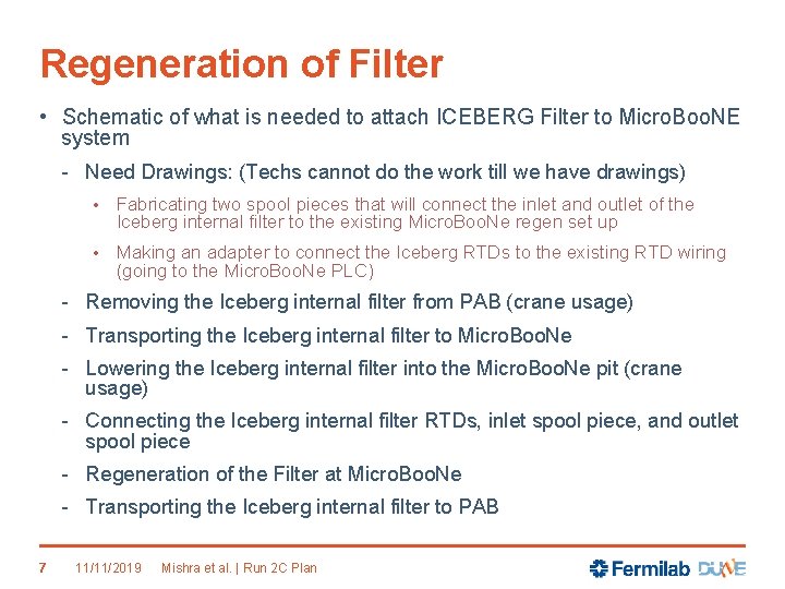 Regeneration of Filter • Schematic of what is needed to attach ICEBERG Filter to