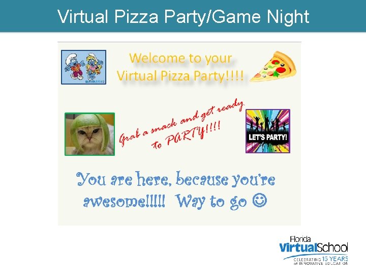 Virtual Pizza Party/Game Night 