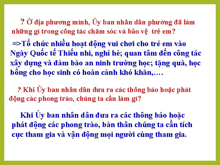 ? Ở địa phương mình, Ủy ban nhân dân phường đã làm những gì