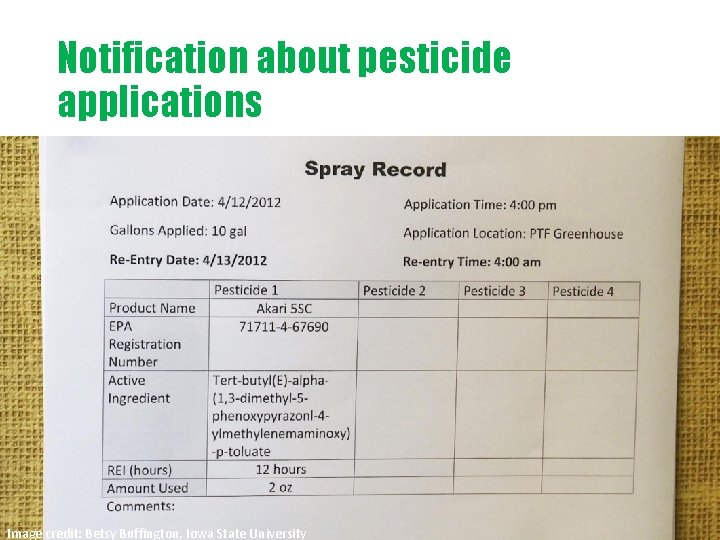 Notification about pesticide applications Image credit: Betsy Buffington, Iowa State University 