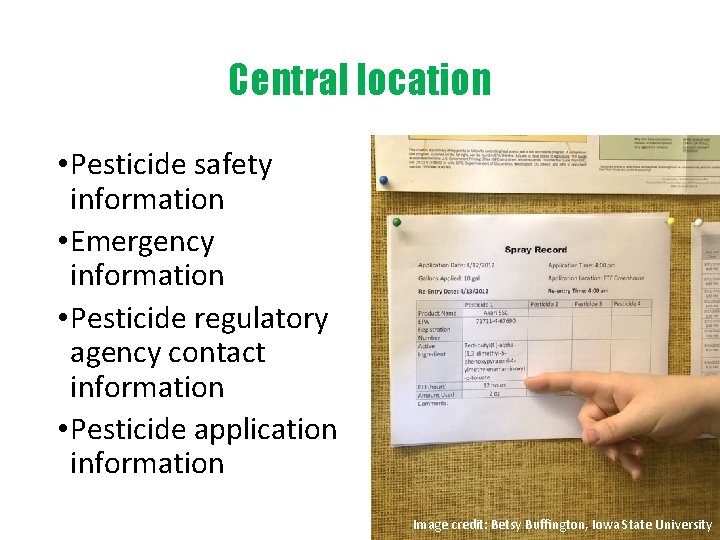 Central location • Pesticide safety information • Emergency information • Pesticide regulatory agency contact