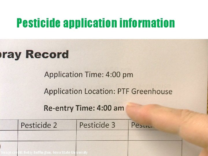 Pesticide application information Image credit: Betsy Buffington, Iowa State University 