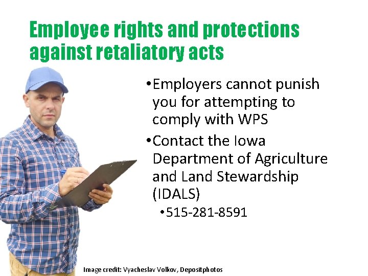 Employee rights and protections against retaliatory acts • Employers cannot punish you for attempting