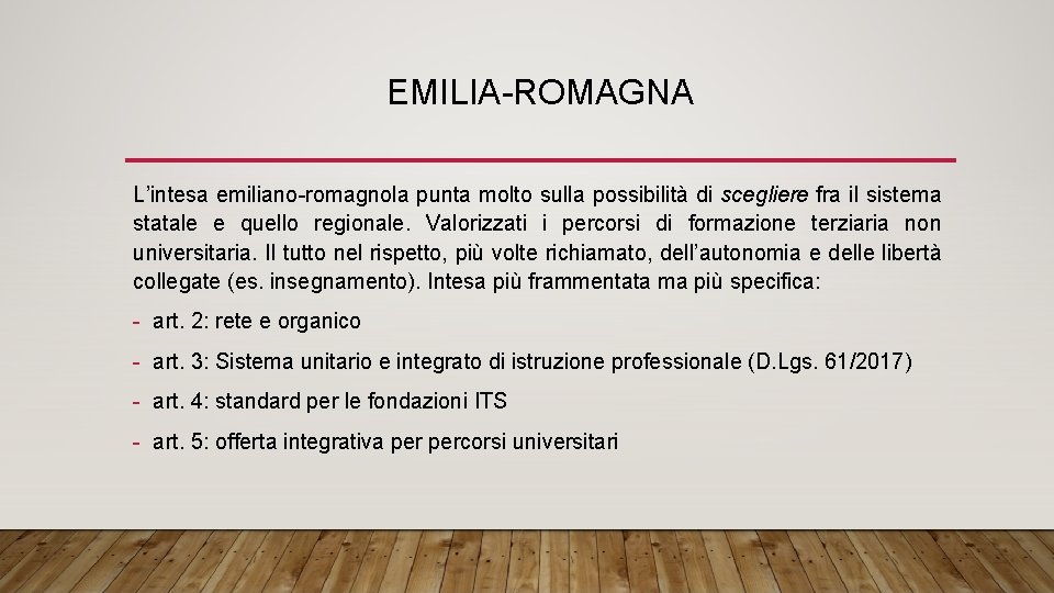 EMILIA-ROMAGNA L’intesa emiliano-romagnola punta molto sulla possibilità di scegliere fra il sistema statale e