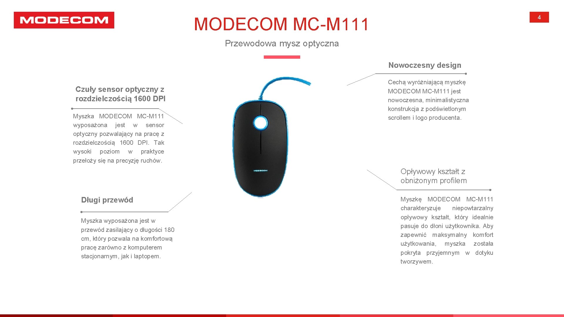 4 MODECOM MC-M 111 Przewodowa mysz optyczna Nowoczesny design Czuły sensor optyczny z rozdzielczością