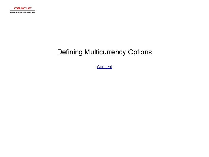 Defining Multicurrency Options Concept 
