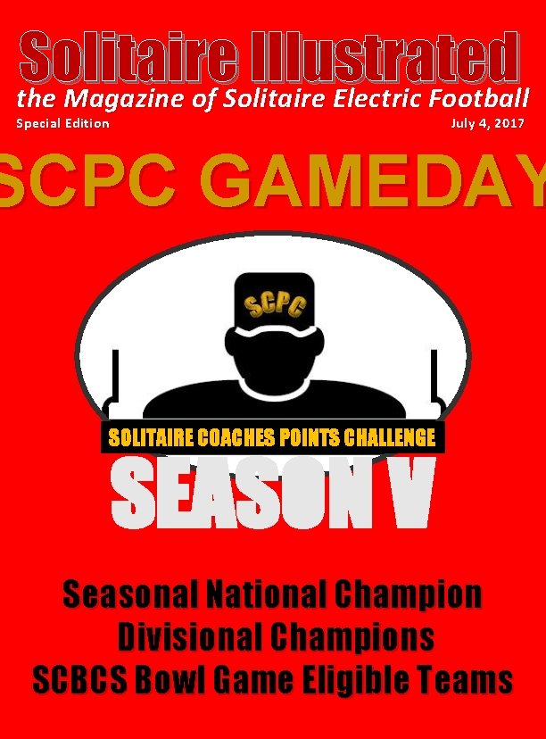 Solitaire Illustrated the Magazine of Solitaire Electric Football Special Edition July 4, 2017 SCPC