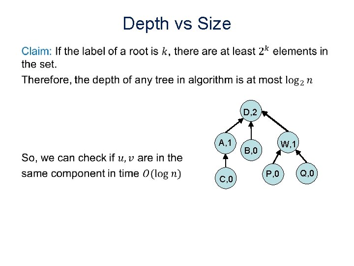 Depth vs Size • D, 2 A, 1 C, 0 W, 1 B, 0