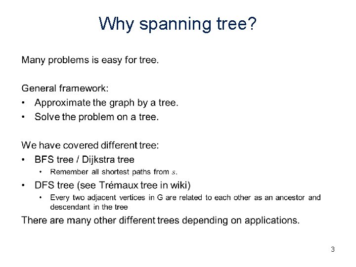 Why spanning tree? • 3 