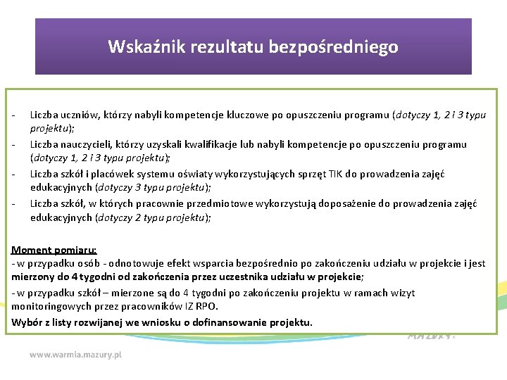 Wskaźnik rezultatu bezpośredniego - Liczba uczniów, którzy nabyli kompetencje kluczowe po opuszczeniu programu (dotyczy