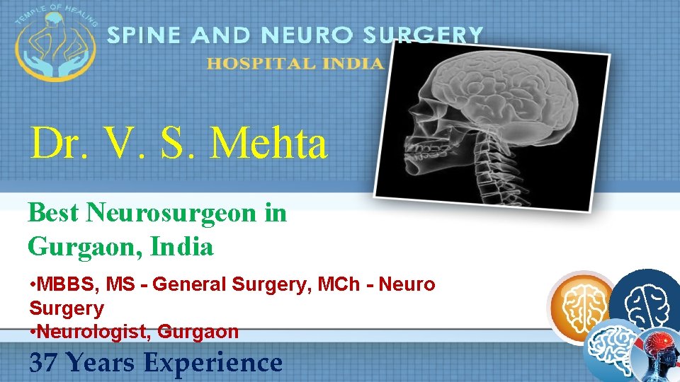 Dr. V. S. Mehta Best Neurosurgeon in Gurgaon, India • MBBS, MS - General