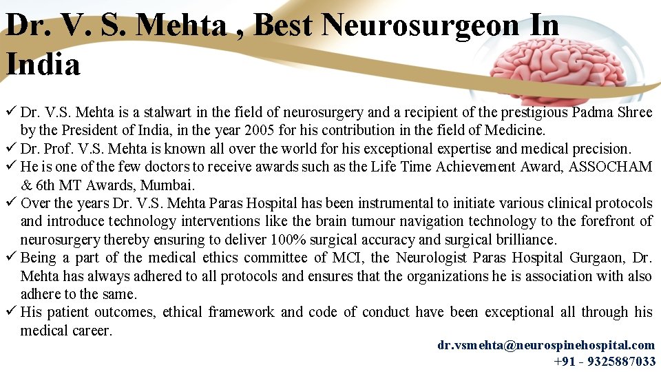 Dr. V. S. Mehta , Best Neurosurgeon In India ü Dr. V. S. Mehta