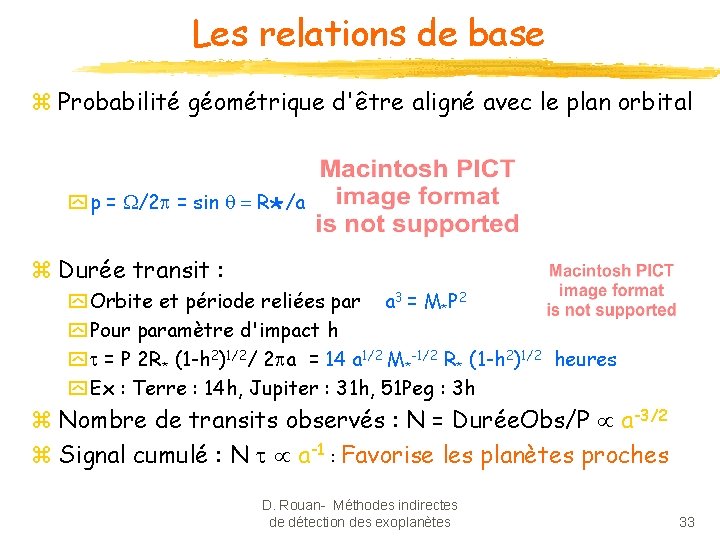 Les relations de base z Probabilité géométrique d'être aligné avec le plan orbital y