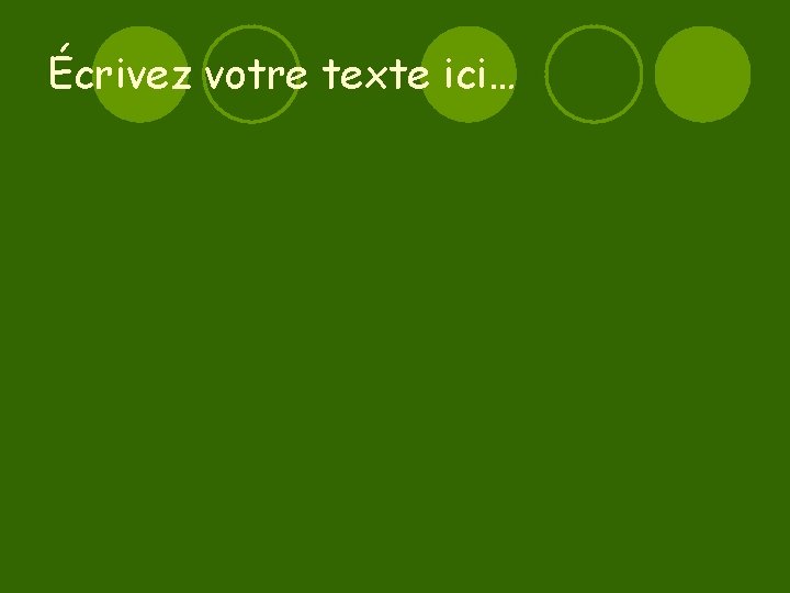 Écrivez votre texte ici… 