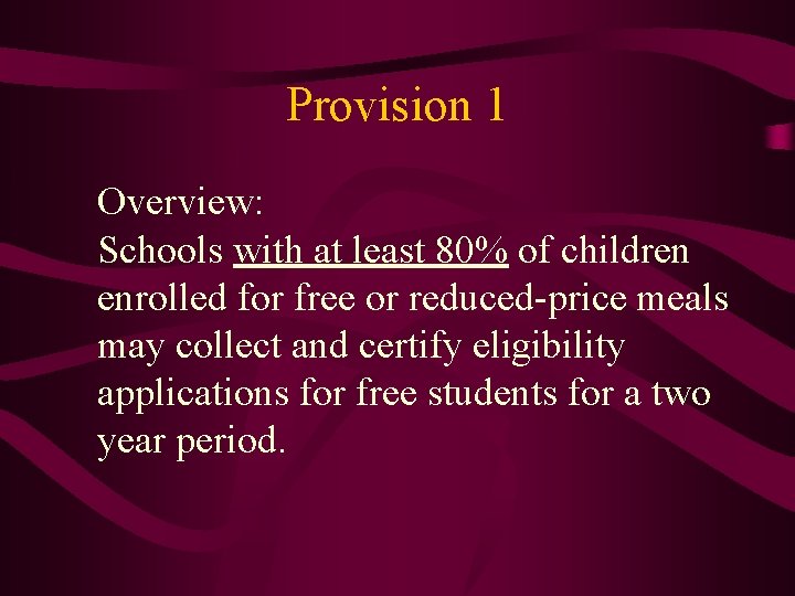 Provision 1 Overview: Schools with at least 80% of children enrolled for free or