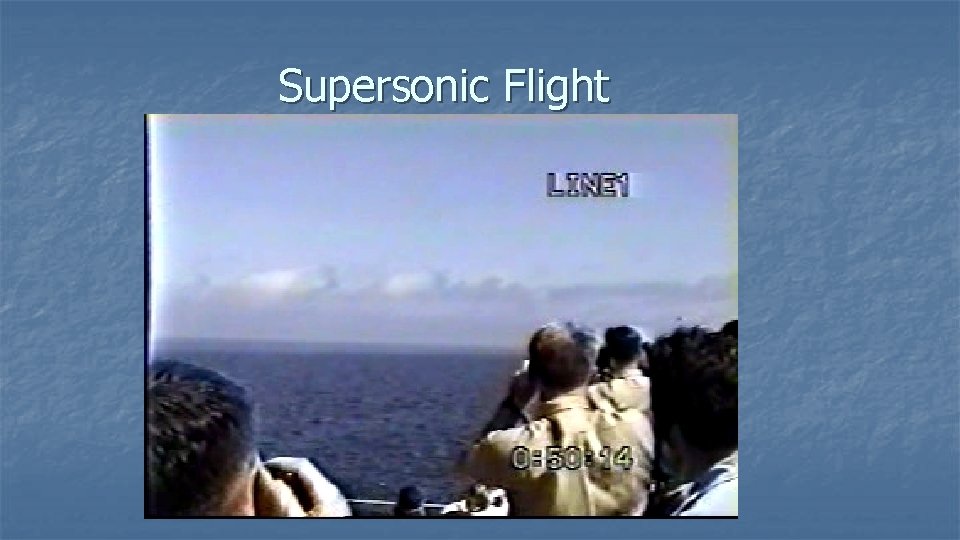 Supersonic Flight 