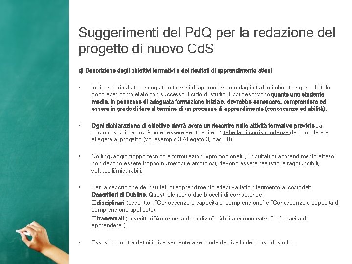 Suggerimenti del Pd. Q per la redazione del progetto di nuovo Cd. S d)