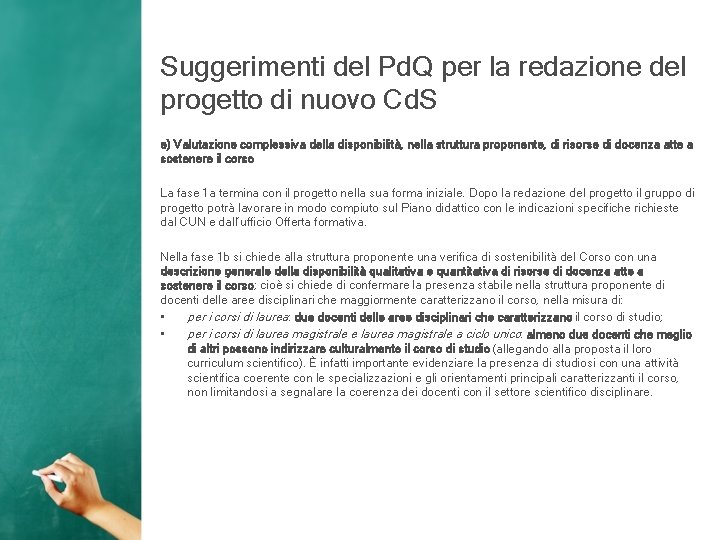 Suggerimenti del Pd. Q per la redazione del progetto di nuovo Cd. S e)