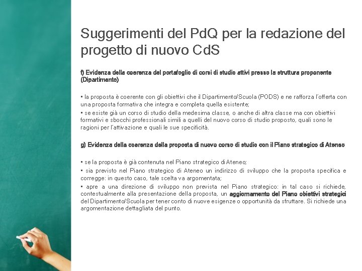 Suggerimenti del Pd. Q per la redazione del progetto di nuovo Cd. S f)