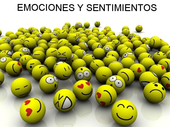 EMOCIONES Y SENTIMIENTOS 