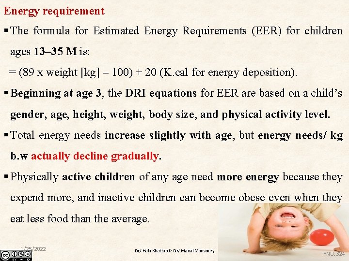 Energy requirement § The formula for Estimated Energy Requirements (EER) for children ages 13–