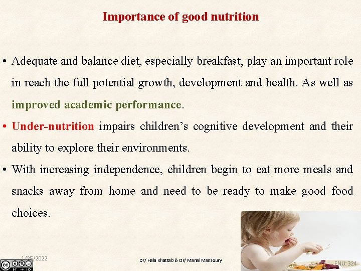 Importance of good nutrition • Adequate and balance diet, especially breakfast, play an important