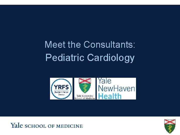 Meet the Consultants: Pediatric Cardiology 