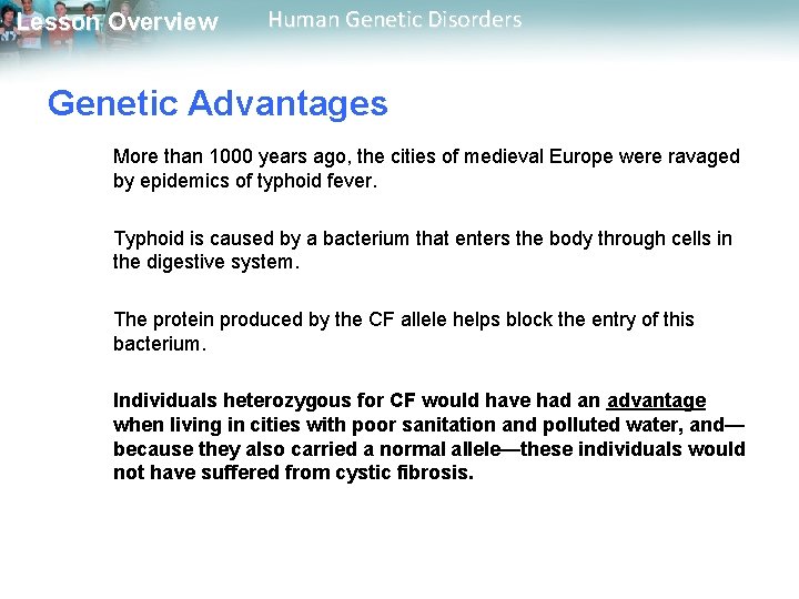 Lesson Overview Human Genetic Disorders Genetic Advantages More than 1000 years ago, the cities