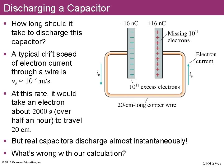 Discharging a Capacitor § How long should it take to discharge this capacitor? §